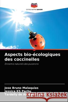 Aspects bio-écologiques des coccinelles Malaquias, José Bruno 9786204040998