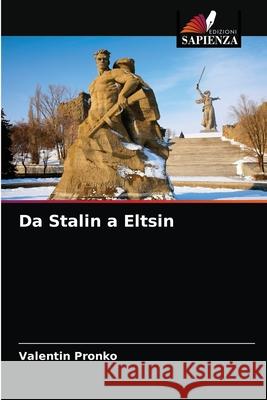 Da Stalin a Eltsin Valentin Pronko 9786204043135