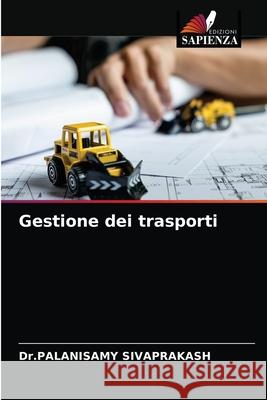 Gestione dei trasporti Dr Palanisamy Sivaprakash 9786204045528