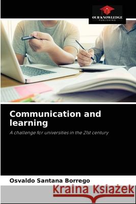 Communication and learning Osvaldo Santana Borrego 9786204057385