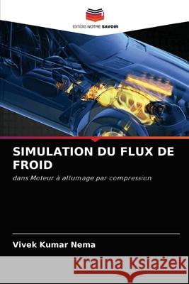 Simulation Du Flux de Froid Vivek Kumar Nema 9786204059044