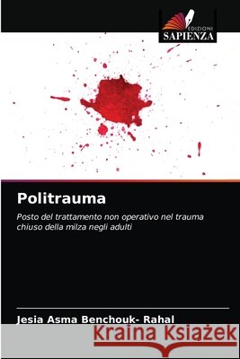 Politrauma Jesia Asma Benchouk- Rahal 9786204060217