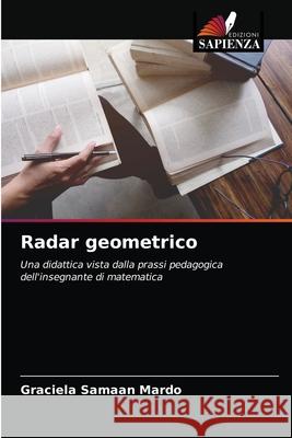 Radar geometrico Graciela Samaa 9786204061788 Edizioni Sapienza