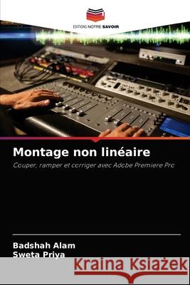 Montage non linéaire Alam, Badshah 9786204062815