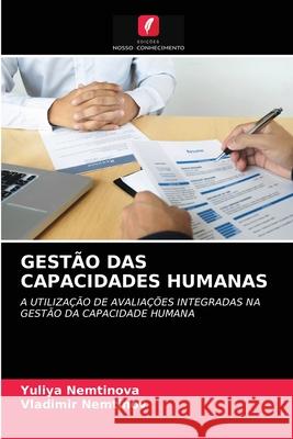 Gestão Das Capacidades Humanas Yuliya Nemtinova, Vladimir Nemtinov 9786204067896