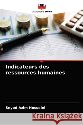 Indicateurs des ressources humaines Seyed Azim Hosseini 9786204068053