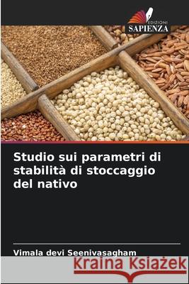 Studio sui parametri di stabilità di stoccaggio del nativo Seenivasagham, Vimala Devi 9786204072920