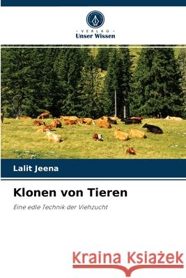 Klonen von Tieren Lalit Jeena 9786204074832