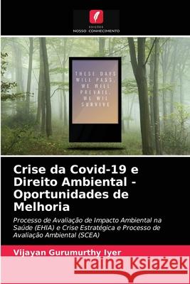 Crise da Covid-19 e Direito Ambiental -Oportunidades de Melhoria Vijayan Gurumurthy Iyer 9786204076096 Edicoes Nosso Conhecimento