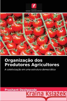 Organização dos Produtores Agricultores Prashant Deshpande 9786204081915