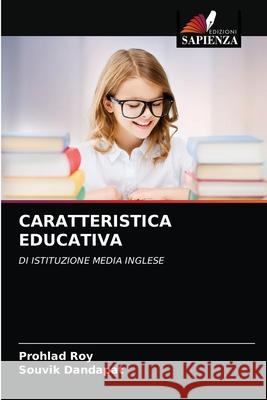 Caratteristica Educativa Prohlad Roy Souvik Dandapat 9786204087962