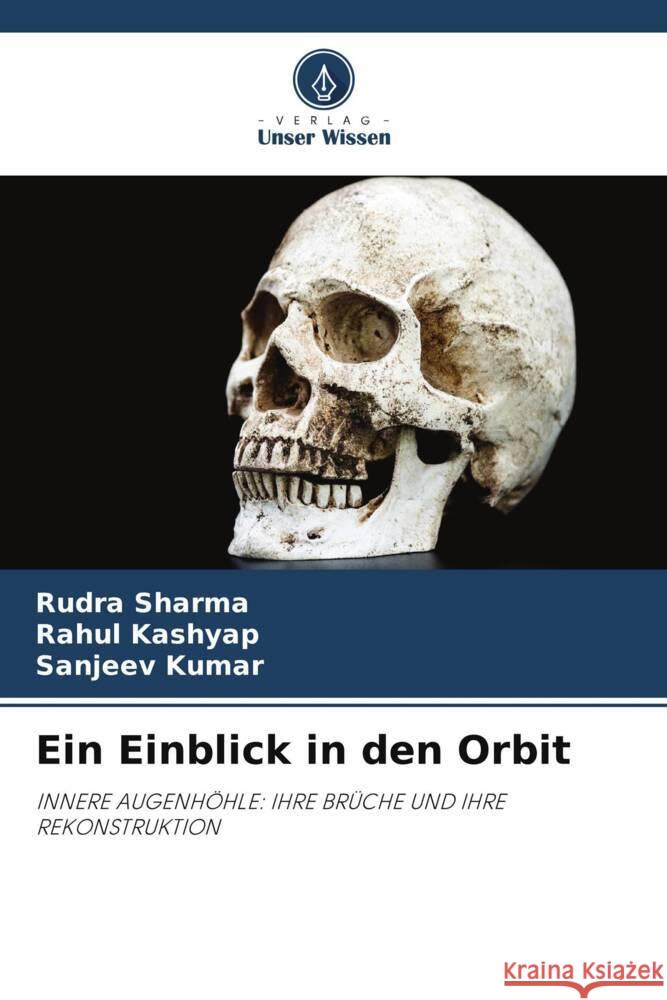 Ein Einblick in den Orbit Sharma, Rudra, Kashyap, Rahul, Kumar, Sanjeev 9786204090399