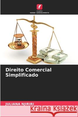 Direito Comercial Simplificado Juliana Njiriri 9786204091761 Edicoes Nosso Conhecimento