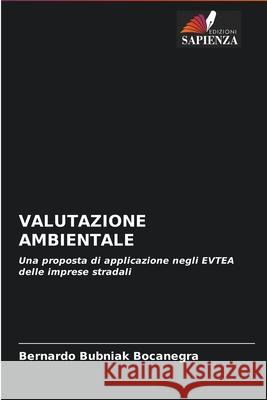 Valutazione Ambientale Bernardo Bubnia 9786204091990 Edizioni Sapienza