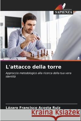 L'attacco della torre L Acost 9786204098609 Edizioni Sapienza