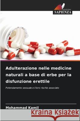 Adulterazione nelle medicine naturali a base di erbe per la disfunzione erettile Mohammad Kamil 9786204099514