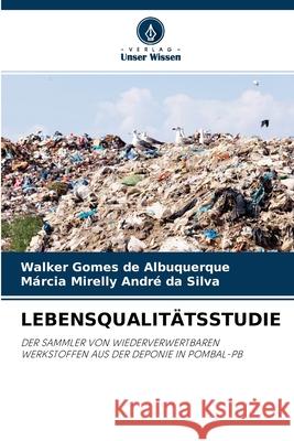 Lebensqualitätsstudie Walker Gomes de Albuquerque, Márcia Mirelly André Da Silva 9786204103488