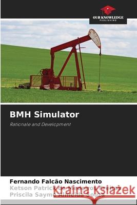 BMH Simulator Falc Ketson Patrick d Priscila Sayme Almeid 9786204106137 Our Knowledge Publishing