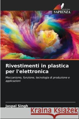 Rivestimenti in plastica per l'elettronica Jaspal Singh 9786204106205