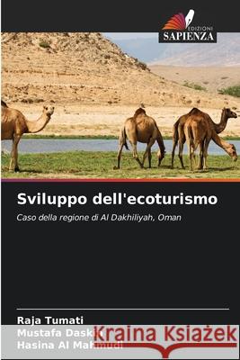 Sviluppo dell'ecoturismo Raja Tumati Mustafa Daskin Hasina A 9786204109268