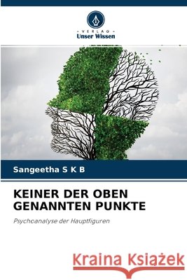 Keiner Der Oben Genannten Punkte Sangeetha S K B 9786204113388