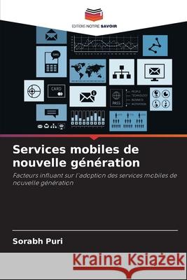 Services mobiles de nouvelle génération Puri, Sorabh 9786204113821