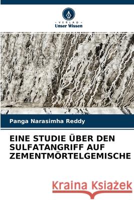 Eine Studie Über Den Sulfatangriff Auf Zementmörtelgemische Panga Narasimha Reddy 9786204123448