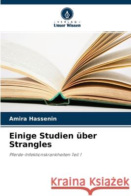 Einige Studien über Strangles Amira Hassenin 9786204124261 Verlag Unser Wissen