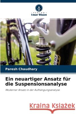 Ein neuartiger Ansatz für die Suspensionsanalyse Paresh Chaudhary 9786204125824