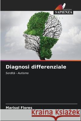 Diagnosi differenziale Marisol Flores 9786204126074 Edizioni Sapienza