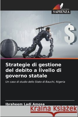 Strategie di gestione del debito a livello di governo statale Ibraheem Ladi Amosa 9786204130040