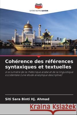 Cohérence des références syntaxiques et textuelles Hj Ahmad, Siti Sara Binti 9786204131054