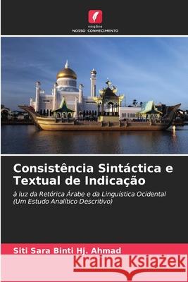 Consistência Sintáctica e Textual de Indicação Siti Sara Binti Hj Ahmad 9786204131078