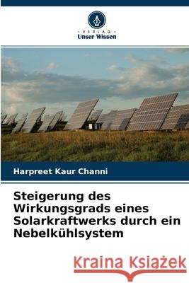 Steigerung des Wirkungsgrads eines Solarkraftwerks durch ein Nebelkühlsystem Harpreet Kaur Channi 9786204132174