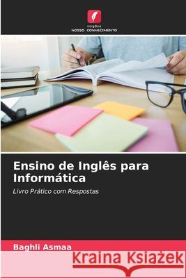 Ensino de Inglês para Informática Baghli Asmaa 9786204133416 Edicoes Nosso Conhecimento