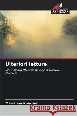 Ulteriori letture Marianna Kniazian 9786204136998 Edizioni Sapienza