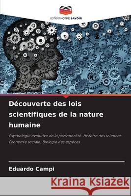 Découverte des lois scientifiques de la nature humaine Campi, Eduardo 9786204137520