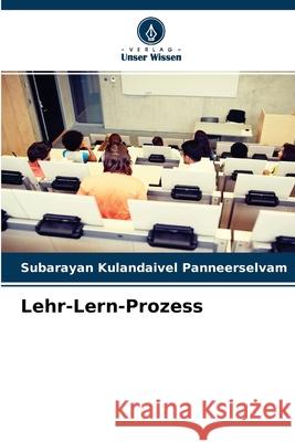 Lehr-Lern-Prozess Subarayan Kulandaivel Panneerselvam 9786204145358