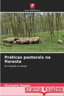 Práticas pastorais na floresta Mustapha Naggar 9786204149042