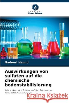 Auswirkungen von sulfaten auf die chemische bodenstabilisierung Gadouri Hamid 9786204153193 Verlag Unser Wissen