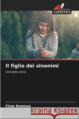 Il figlio dei sinonimi Firas Kamoun 9786204154381