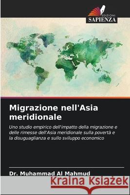 Migrazione nell'Asia meridionale Dr Muhammad Al Mahmud 9786204159904