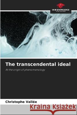 The transcendental ideal Christophe Vallée 9786204161877