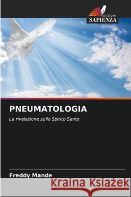 Pneumatologia Freddy Mande 9786204165530