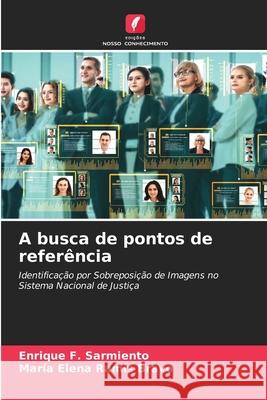 A busca de pontos de referência Enrique F Sarmiento, María Elena Ramis Bravo 9786204170718