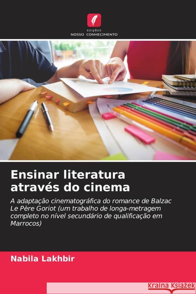 Ensinar literatura através do cinema Lakhbir, Nabila 9786204173085