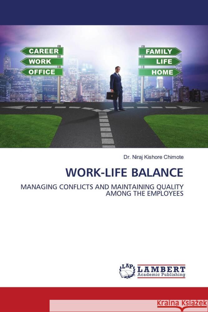 WORK-LIFE BALANCE Chimote, Dr. Niraj Kishore 9786204183138