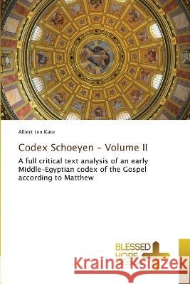 Codex Schoeyen - Volume II Albert Te 9786204187013