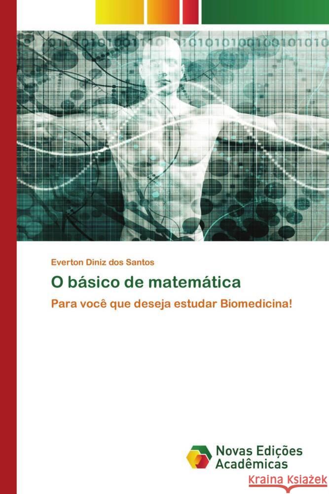 O básico de matemática Santos, Everton Diniz dos 9786204193519