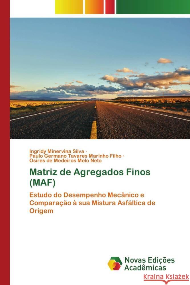 Matriz de Agregados Finos (MAF) Minervina Silva, Ingridy, Germano Tavares Marinho Filho, Paulo, de Medeiros Melo Neto, Osires 9786204193526 Novas Edicioes Academicas